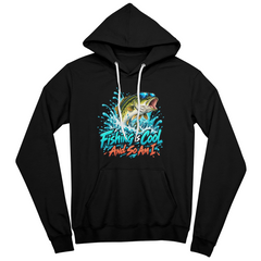 Fishing is Cool and So Am I – Cool Bass Unisex Hoodie