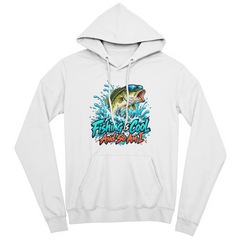 Fishing is Cool and So Am I – Cool Bass Unisex Hoodie